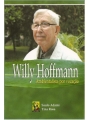 Willy Hoffmann: Ambientalista por Vocação