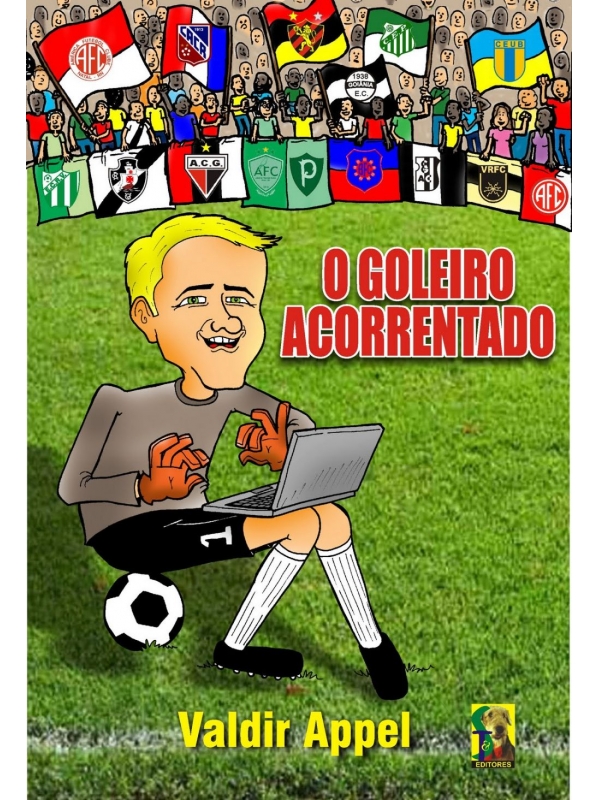 O Goleiro Acorrentado