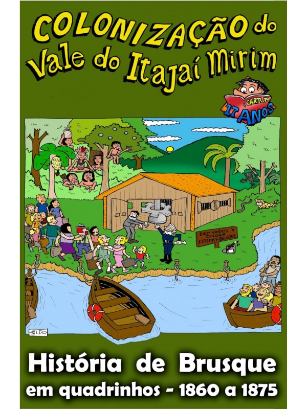 História de Brusque em Quadrinhos - Colonização do Vale do Itajaí Mirim (1860-1875)